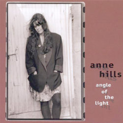 Anne Hills | Angle of the Light