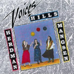 Herdman * Hills * Mangsen | Voices