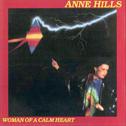 Anne Hills | Woman of a Calm Heart