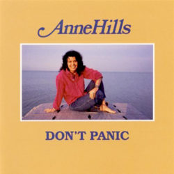 Anne Hills | The Panic Is On & Don't Explain